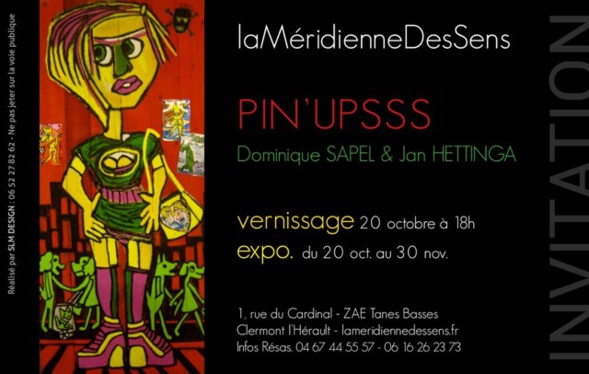 EXPOSITION de DOMINIQUE SAPEL et JAN HETTINGA  à La Méridienne des Sens à Clermont l'Hérault