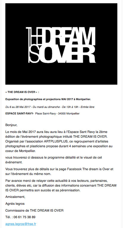 EXPOSITION PHOTOGRAPHIE THE DREAM IS OVER - Montpellier