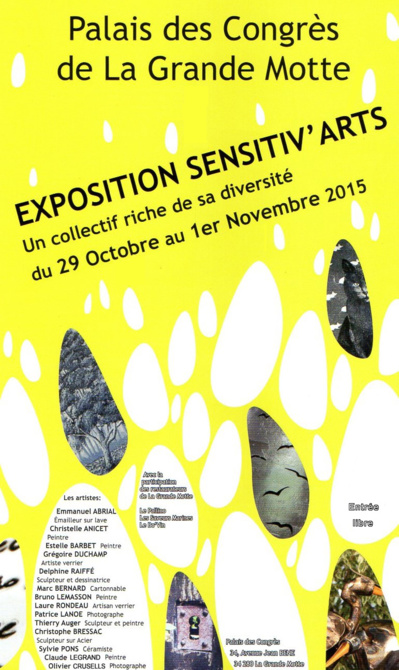 Exposition "Sensitiv'Arts" - Palais des Congrès de la Grande Motte 