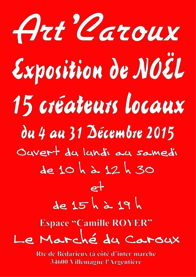 Exposition de Noël chez Art'Caroux - Villemagne l'Argentière