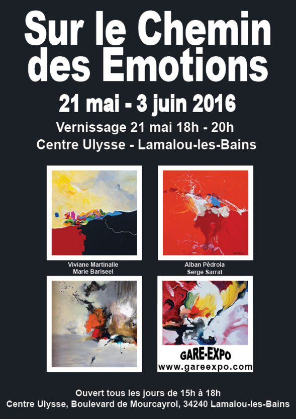 EXPOSITION à GARE EXPO "Sur le Chemin des Emotions" - La Malou-les-Bains