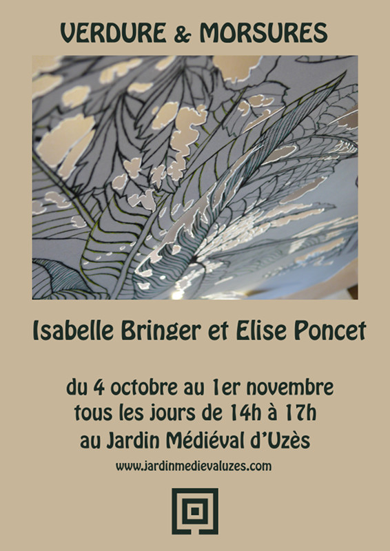 Exposition au jardin Médiéval d'Uzès : Isabelle BRINGER et Elise PONCET