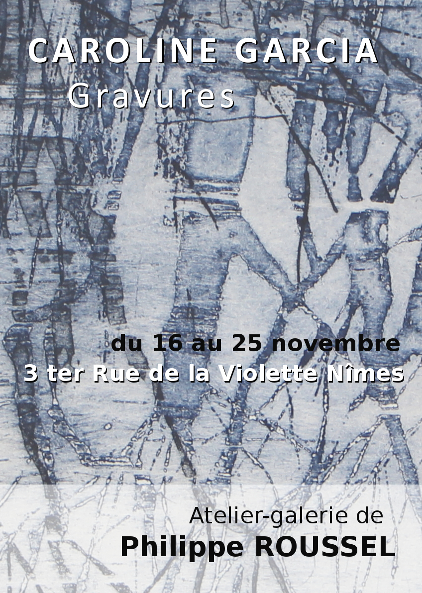 Exposition de gravures de Caroline GARCIA à Nîmes