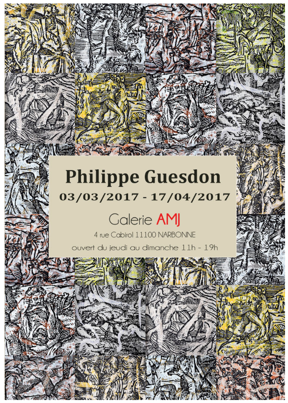 Exposition Philippe Guesdon à la galerie AMJ de Narbonne