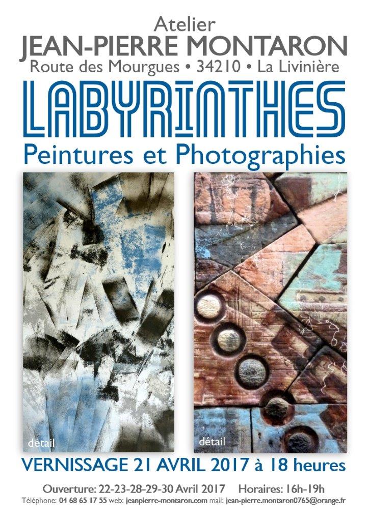 Expo Jean Pierre Montaron Labyrinthes - La Livenière