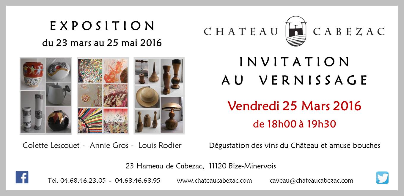 Exposition au Château Cabezac - Bize-Minervois