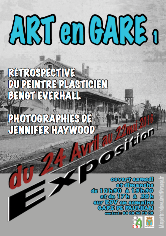 Exposition de Bengt EVERHALL à la gare à PAULHAN