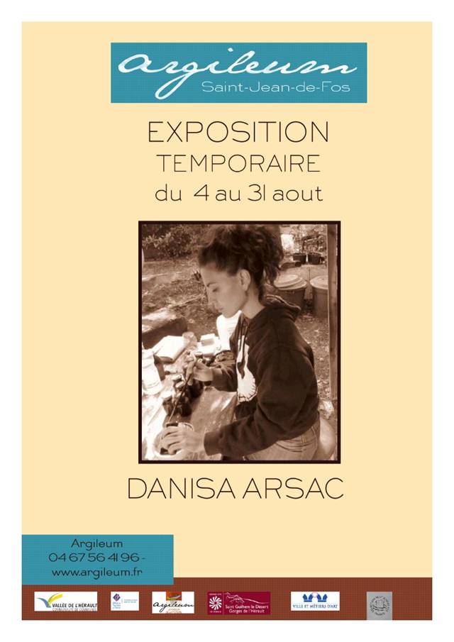 EXPOSITION TEMPORAIRE de  DANISA ARSAC à ARGILEUM  à Saint Jean de Fos