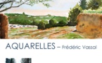 EXPOSITION d'AQUARELLES de Frédéric Vassal " Regain"  à ARGELLIERS