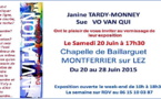 Janine Tardy-Monney &amp; Sue Vo Van Qui exposent