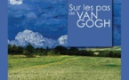 « Van Gogh au fil de l'Oise » à Auvers-sur-Oise