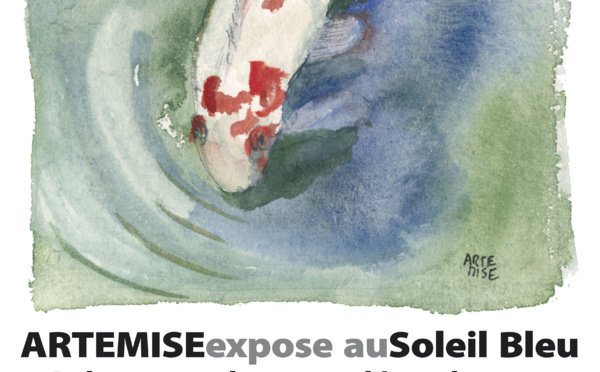 Artemise - Exposition au SOLEIL BLEU à LODÈVE