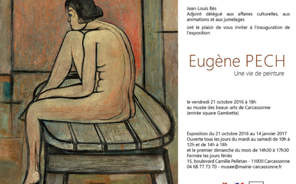 EXPOSITION EUGENE PECH - Carcassonne