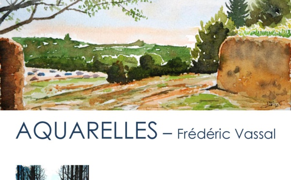 EXPOSITION d'AQUARELLES de Frédéric Vassal " Regain"  à ARGELLIERS