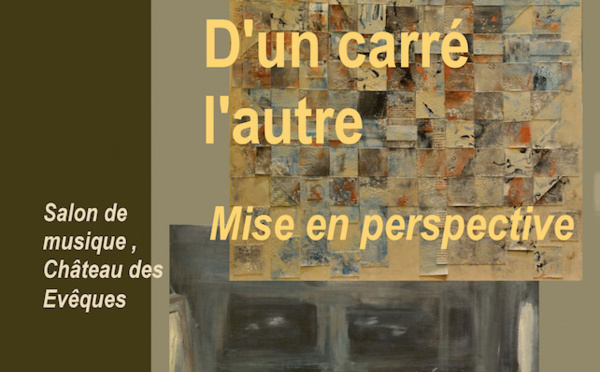 Exposition "D'un Carré l'Autre" - Lavérune