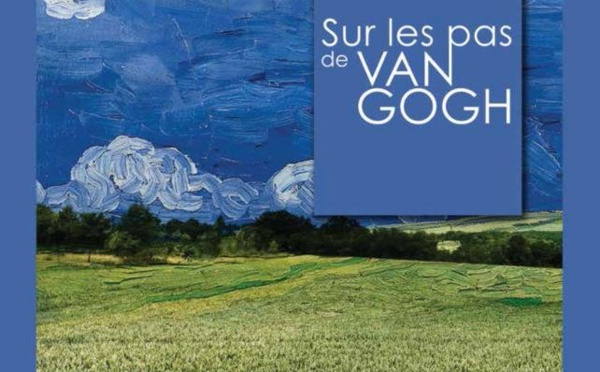 « Van Gogh au fil de l'Oise » à Auvers-sur-Oise