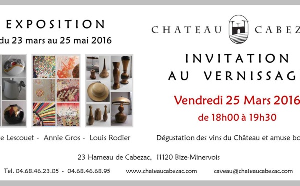 Exposition au Château Cabezac - Bize-Minervois